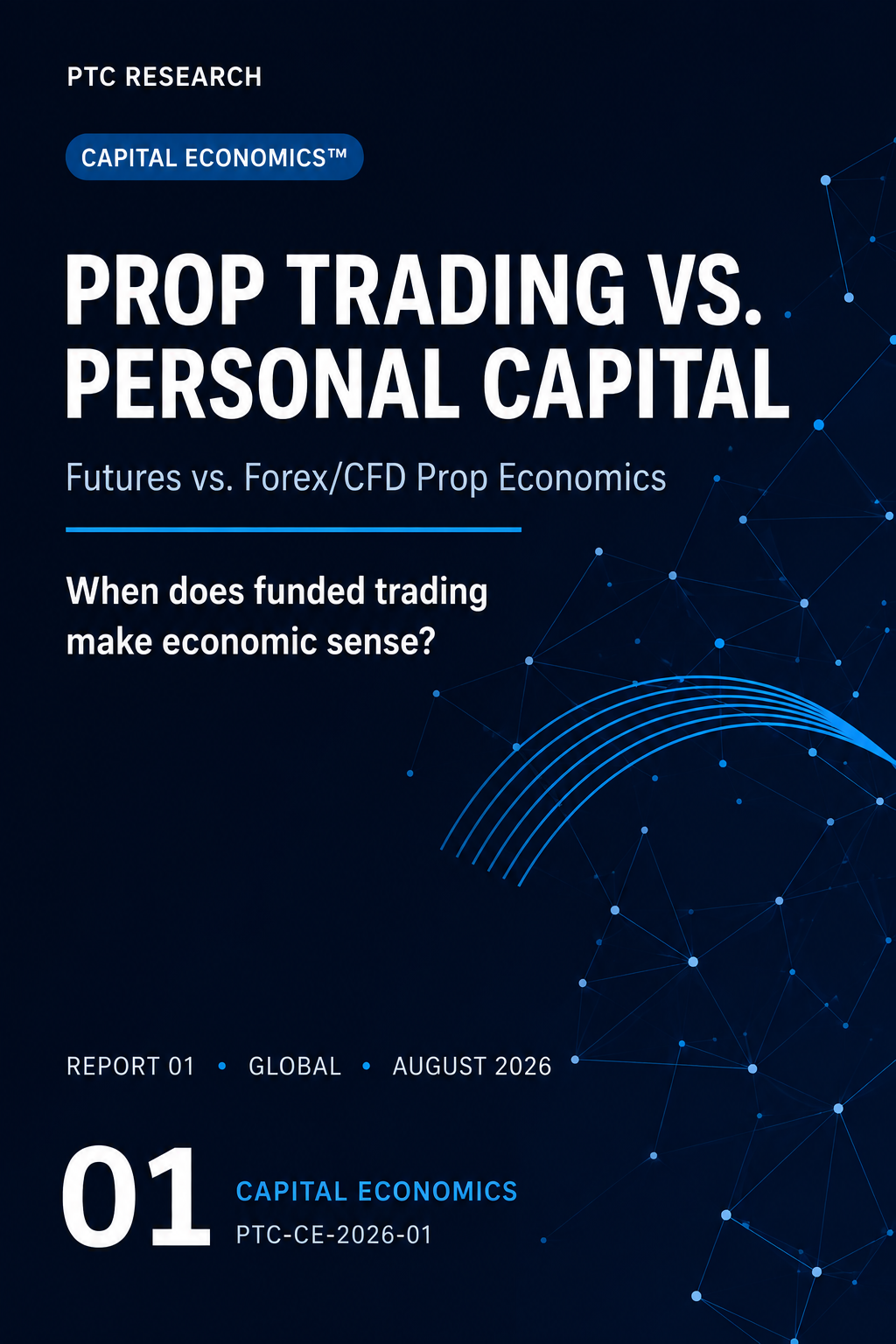 PTC Research — Prop Trading vs. Personal Capital, Capital Economics, August 2026